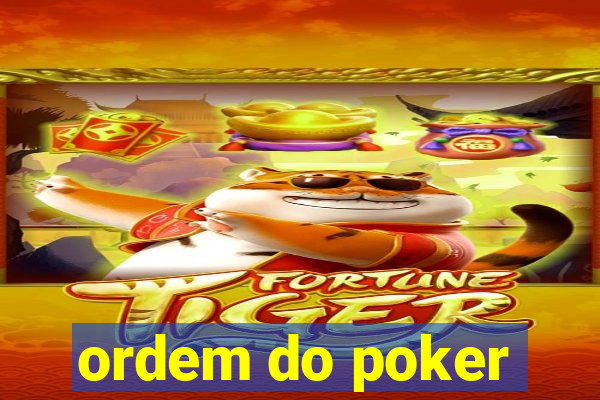 ordem do poker